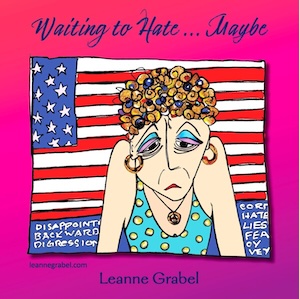 Waiting To Hate …&nbsp;Maybe